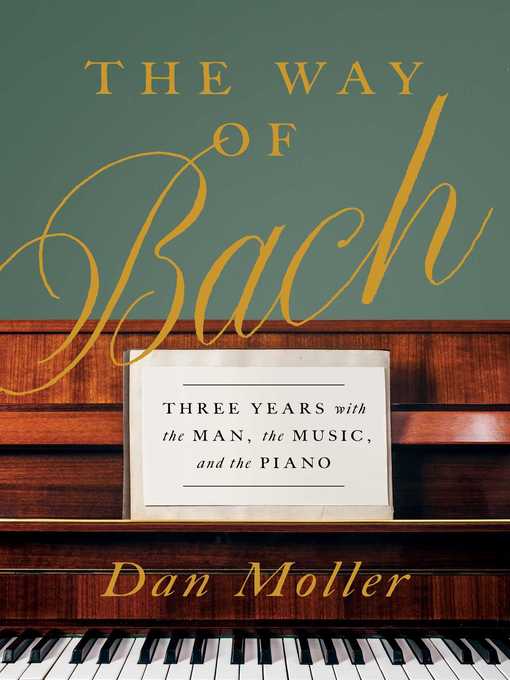 Title details for The Way of Bach by Dan Moller - Available